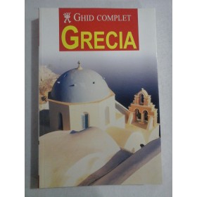 GHID COMPLET GRECIA - Editura Aquila '93, 2000